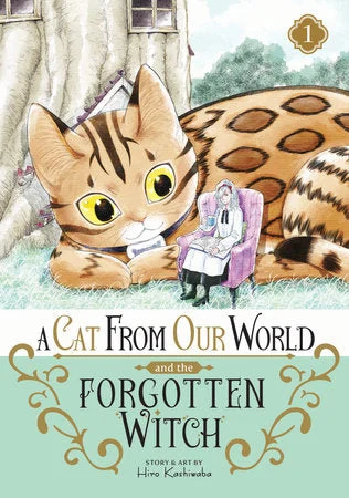 A Cat from Our World and the Forgotten Witch Vol. 1 - SEVEN SEAS ENTERTAINMENT