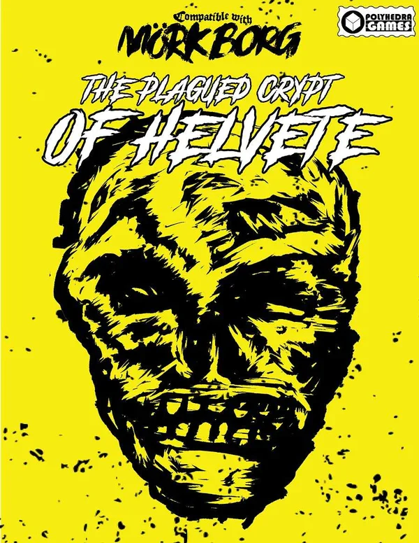 The Plagued Crypt of Helvete (MORK BORG compatible) - Polyhedra Games