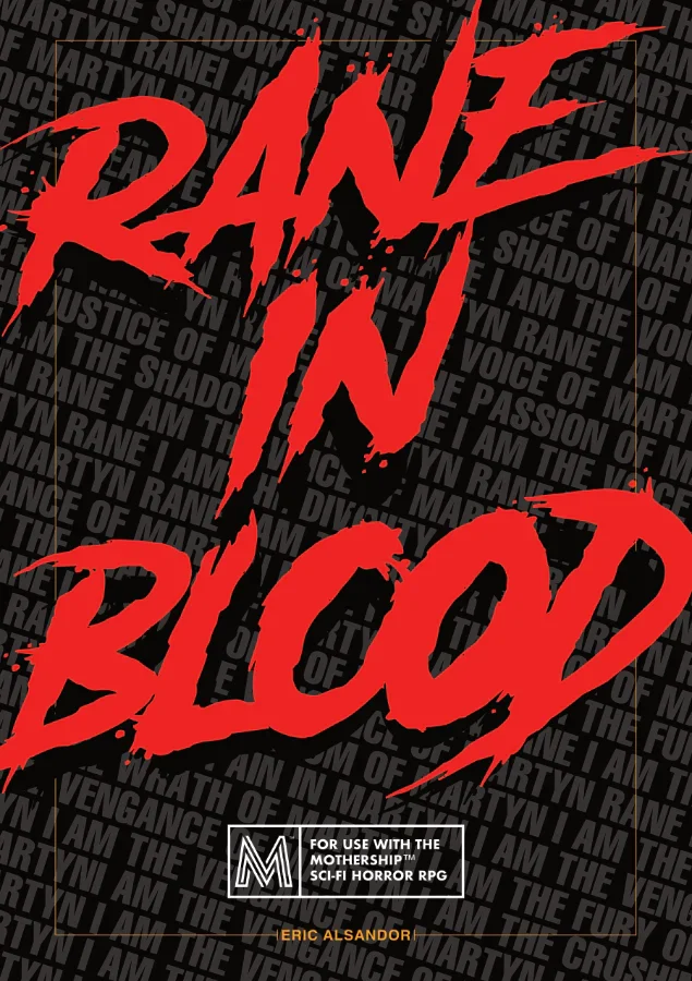 Mothership RPG: Adventure - Rane in Blood