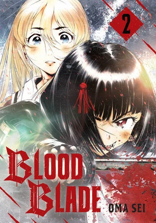 Blood Blade 2 - KODANSHA COMICS