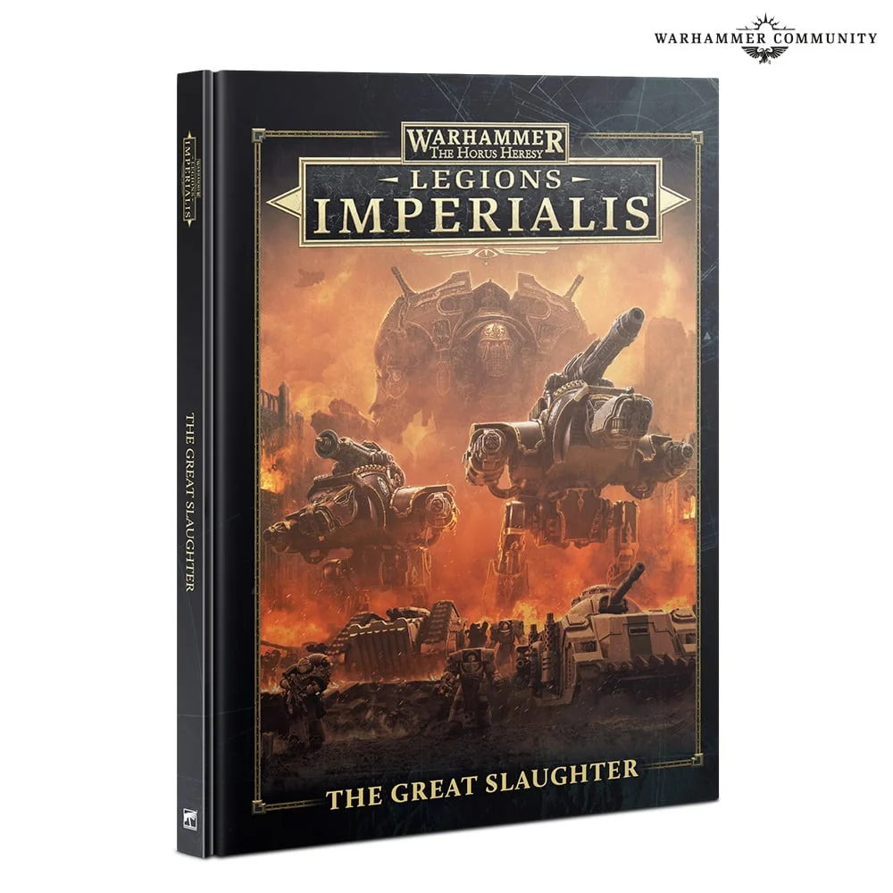 The Horus Heresy - Legions Imperialis: Campaign - The Great Slaughter