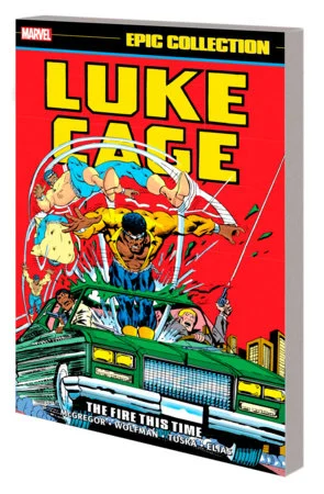 LUKE CAGE EPIC COLLECTION: THE FIRE THIS TIME TP - Marvel Comics