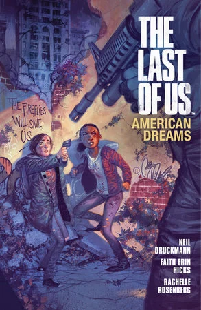 The Last of Us: American Dreams - Dark Horse Comics
