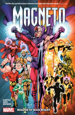 MAGNETO: MAGNETO WAS RIGHT TP - Marvel Comics