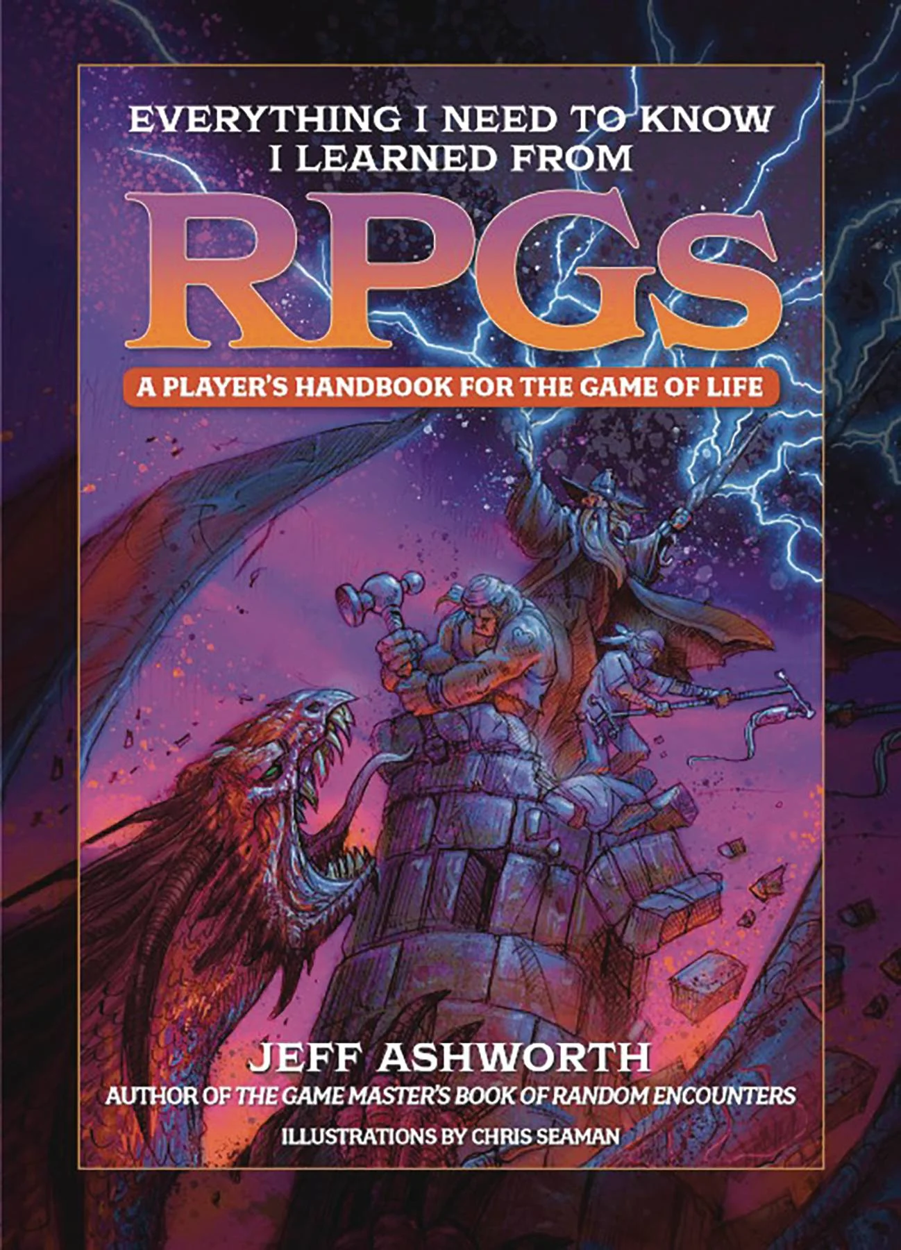 EVERYTHING I NEED KNOW I LEARNED FROM RPGS HC - Topix Media Lab