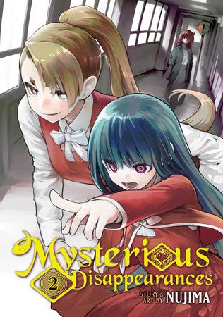 MYSTERIOUS DISAPPEARANCES GN VOL 02 - SEVEN SEAS ENTERTAINMENT
