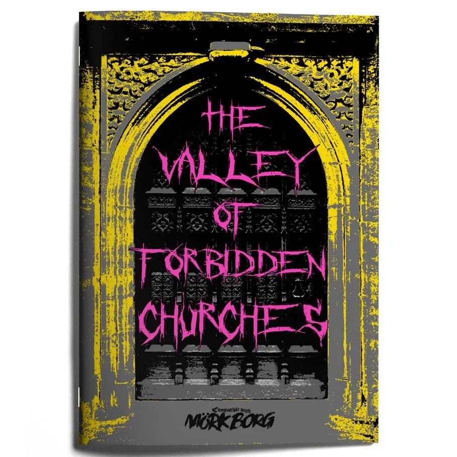 Mork Borg: Adventure - Valley of Forbidden Churches